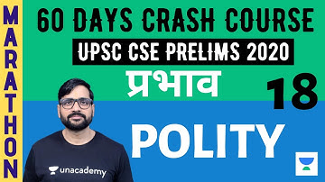 प्रभाव - 60 Days Crash Course for UPSC CSE Prelims 2020 (Hindi) | Polity - 18 | Sunil Singh