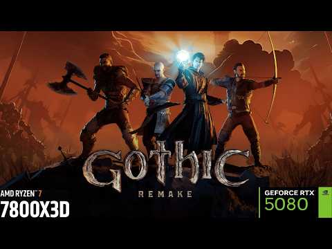 Gothic 1 Remake | 4К - 2160p | RTX 5080 | AMD Ryzen 7 7800X3D | 32GB