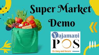 Demo of Yajamani POS System for Super Market! screenshot 4