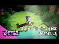 EG Legend Of Everfree : The Midnight In Me ( Official Acapella )