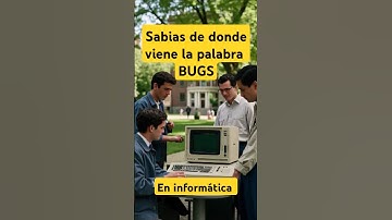 sabes de dónde viene la palabra bug en informática #tutorial  #sabiasque