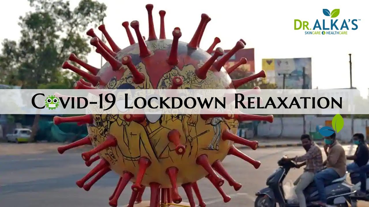 Covid-19 Lockdown Relaxation