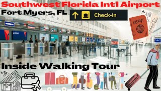 SOUTHWEST FLORIDA INT'L AIRPORT (RSW) / Fort Myers, FL. Full Inside Walking Tour. Airlines and Gates
