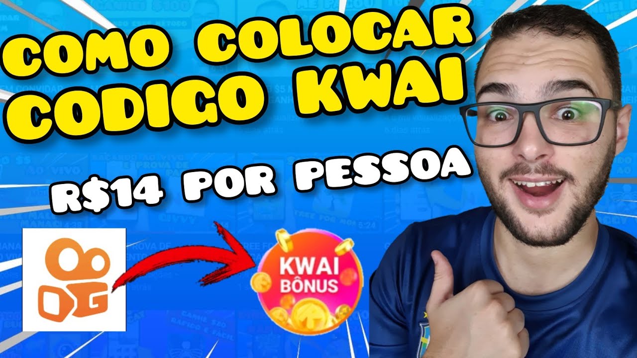 KWAI COMO COLOCAR O C DIGO NO KWAI E AINDA GANHAR R 14 REAIS POR 