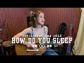 How Do You Sleep (cover)