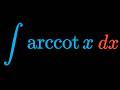 Integral of arccotx