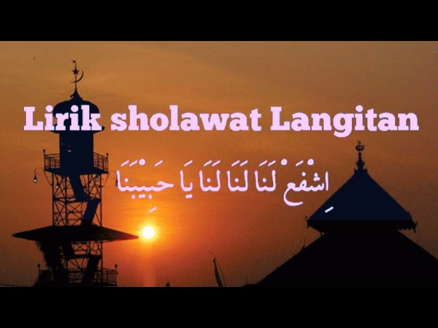 lirik sholawat Langitan isyf'lana lana lana ya Habibana class=