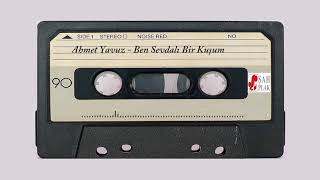 Ahmet Yavuz - Senden Bana ( Şah Plak - 1988 )