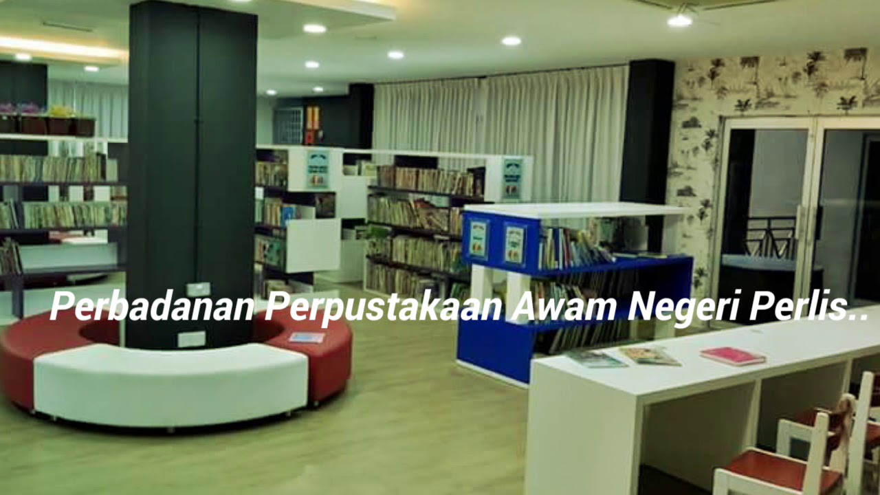 Perbadanan Perpustakaan Awam Negeri Perlis Youtube
