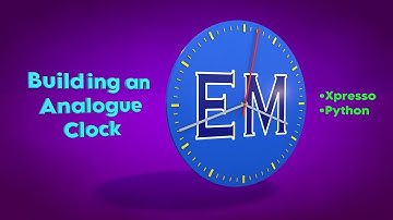 Cinema 4D Multi-Tech Tutorial  25 - Building an Analogue Clock