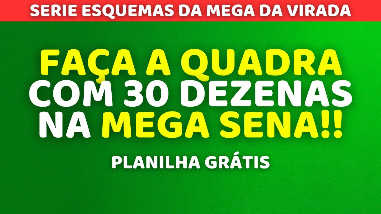 Planilha MEGA SENA 30 DEZENAS Fechando QUADRA com FILTROS!!
