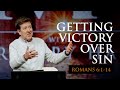 Getting victory over sin   romans 6114    gary hamrick