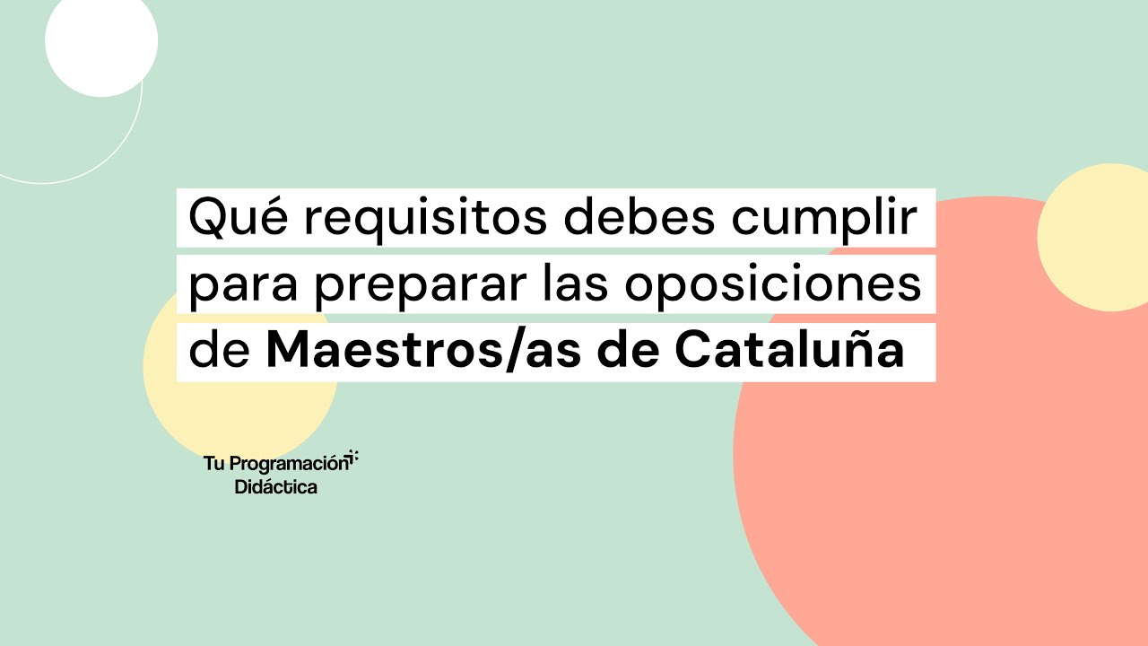 Requisitos oposiciones 2025 Maestros/as - Cataluña