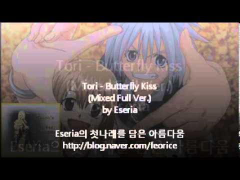 (+) Tori - Butterfly Kiss (Full Ver.) (레이브 1기 OP)