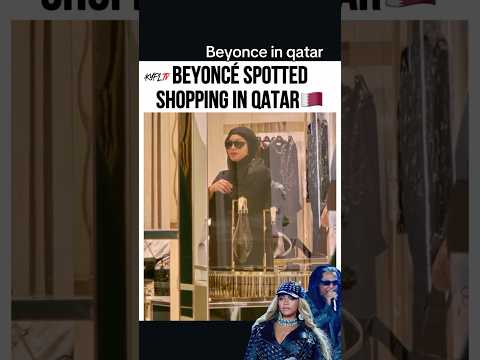 بيونسي في قطر بيونسيه