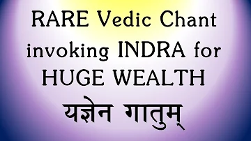 RARE Vedic Chant invoking INDRA for Huge Wealth | Rig Veda | Ghana Patha | Sri K Suresh