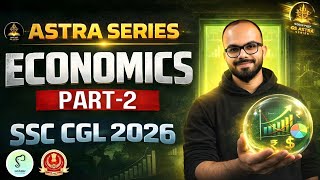 Economics for SSC 2026 (Part 2) | Demand, Elasticity & Market Equilibrium | GS ASTRA Series