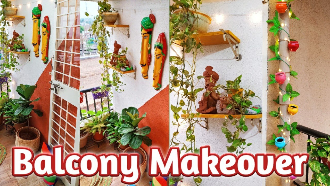 Balcony Makeover | Indian Small Balcony Makeover In Budget|बालकनी को कैसे सजाए।बालकनी गार्डन