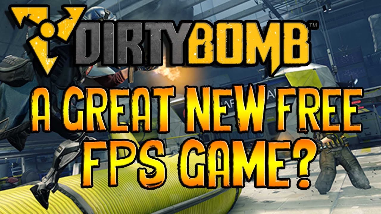 AWESOME FREE FPS!!! | Dirty Bomb