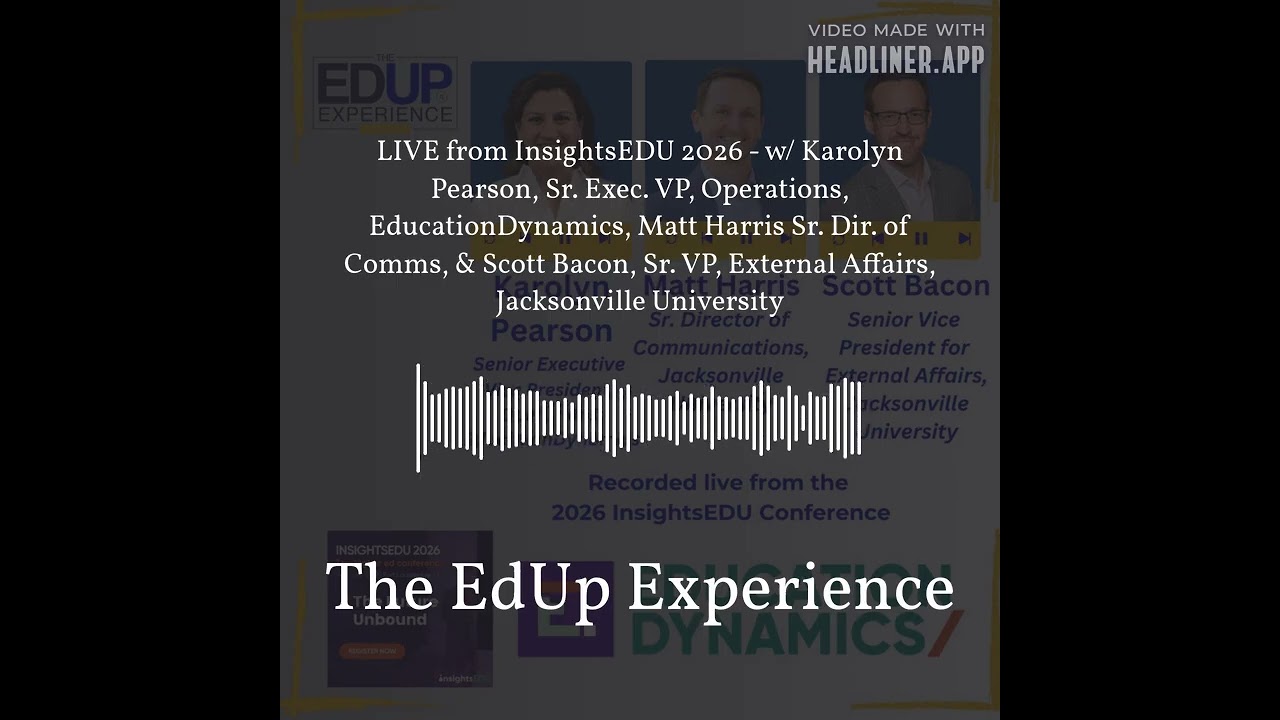 LIVE from InsightsEDU 2026 - w/ Karolyn Pearson, Sr. Exec. VP, Operations, EducationDynamics,...