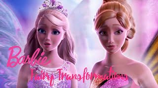 Barbie Film Series - All Fairy Transformations (minus Barbie: A Fairy Secret)