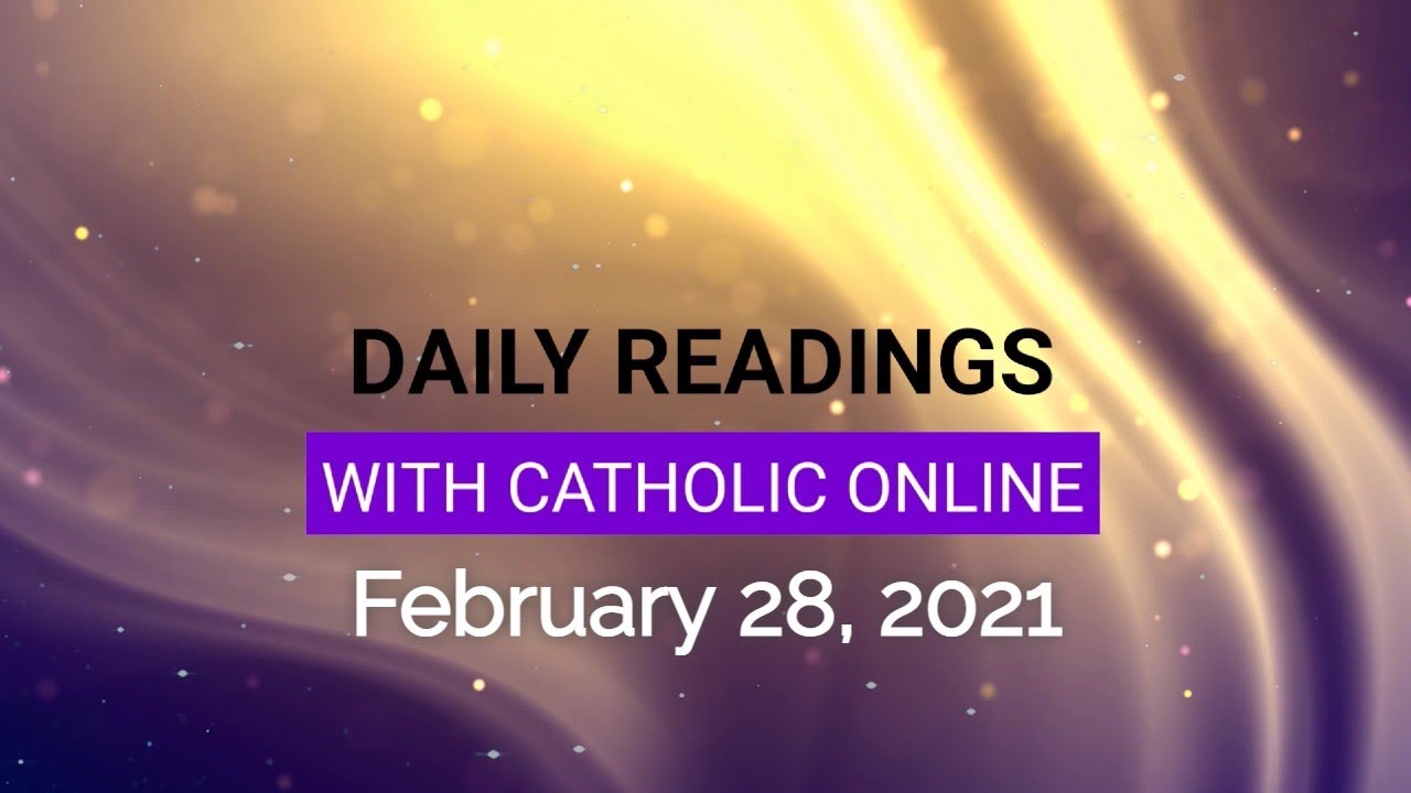 Daily Reading for Sunday, February 28th, 2021 HD YouTube