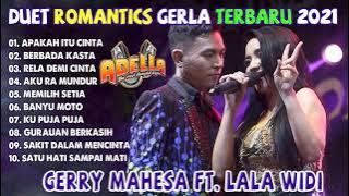 Full Album Gerry Mahesa Ft  Lala Widi Duet Romantis Terbaru 2021 Apakah Itu Cinta