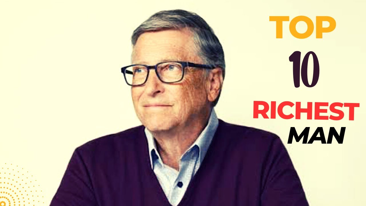 Top 10 Richest Man 2023 YouTube Top 10 Richest Man 2023 YouTube