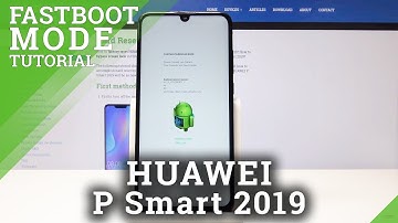 HUAWEI P Smart 2019 FASTBOOT & RESCUE MODE