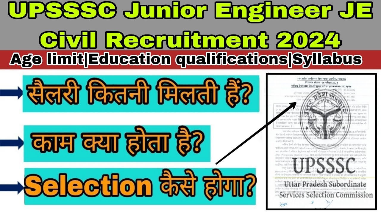 UPSSSC Junior Engineer JE Civil Recruitment 2024|UPSSSC JE selection process, salary, work