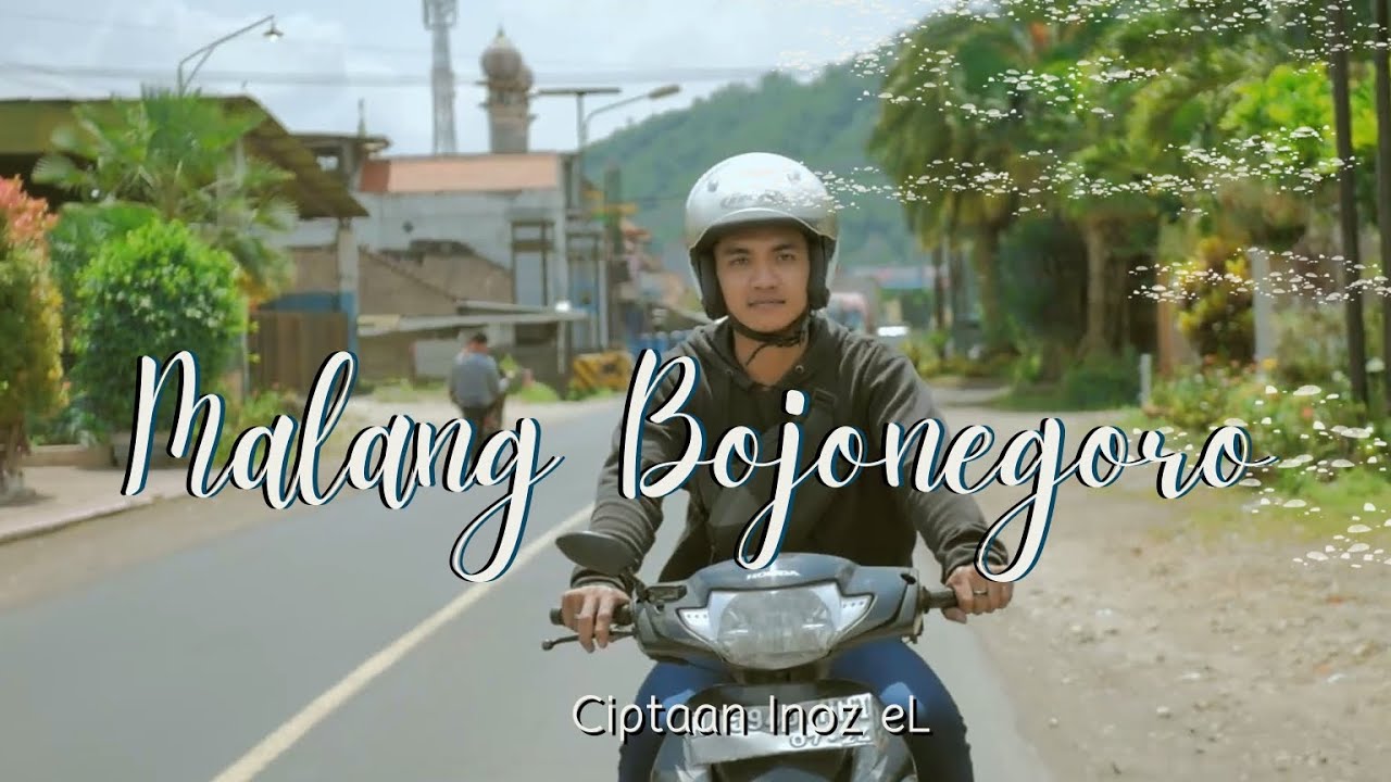 Malang Bojonegoro-Inoz eL (Official Video Clip)