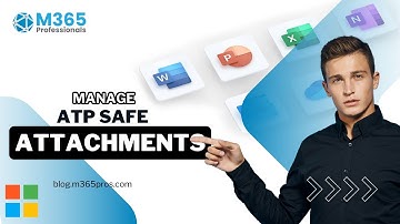 Manage ATP safe attachments