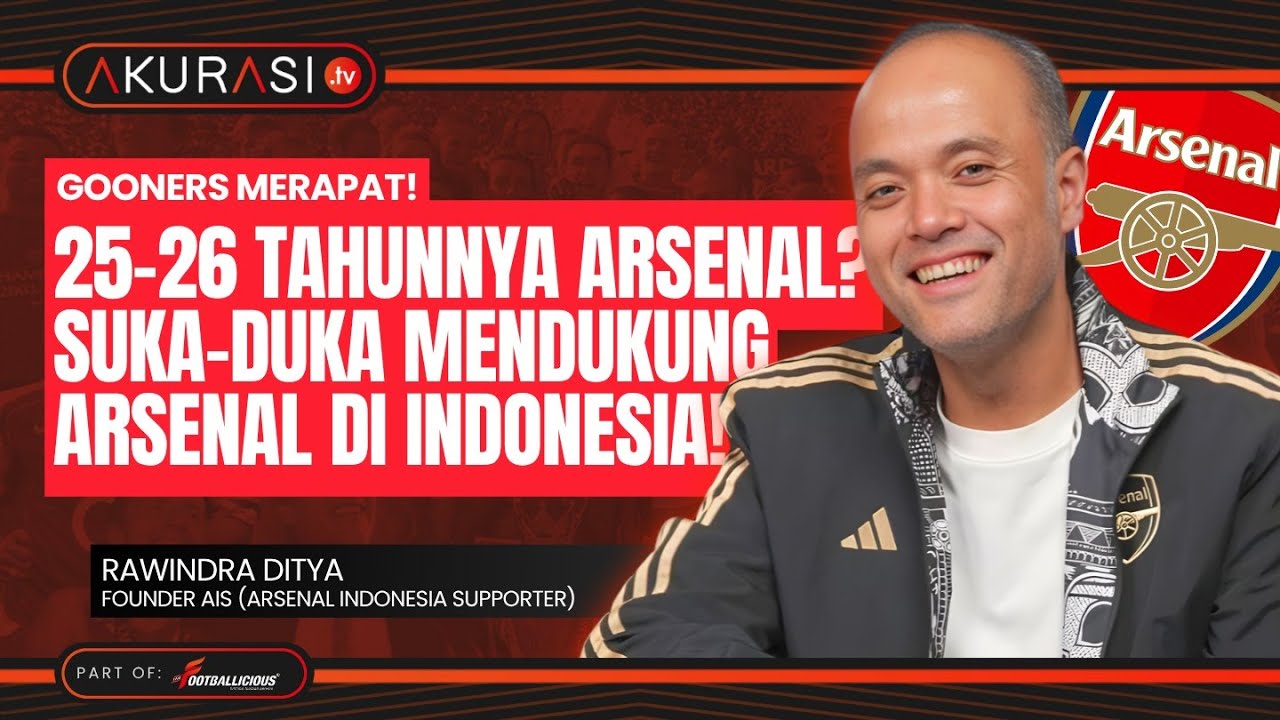 25-26 TAHUNNYA ARSENAL⁉️ SUKA-DUKA MENDUKUNG ARSENAL DI INDONESIA | PODIUM