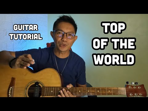 TOP OF THE WORLD BASIC GUITAR TUTORIAL FOR BEGINNERS