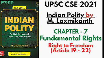 L8 : Fundamental Rights Part 2 (Right to freedom) | Indian Polity by Laxmikanth Chapter 7