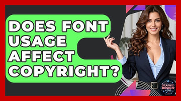 Does Font Usage Affect Copyright? - Graphic Design Nerd