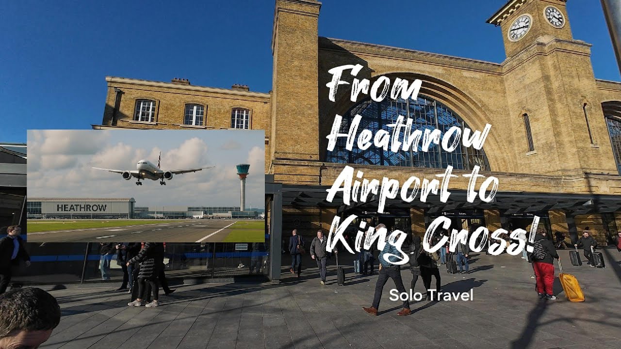 How To Get From Heathrow To Kings Cross
