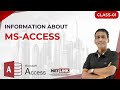 01 What is Ms-access and Information about Ms-access क्या है एक्सेस, कैसे इसका उपयोग किया जाता है
