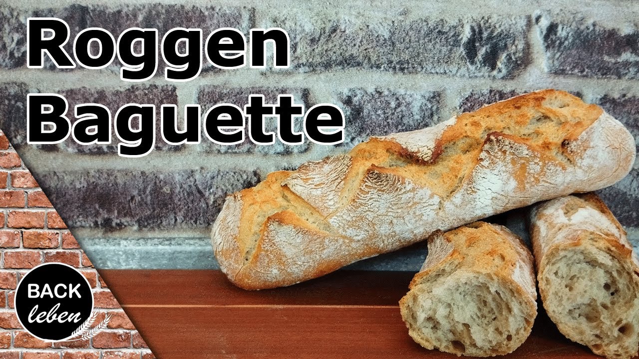 Roggen Baguette / Ohne Küchenmaschinen / Schnell und einfach / Arbeitszeit 15 Minuten