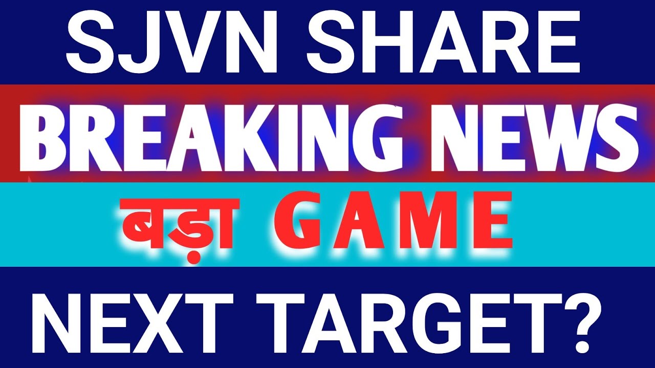 SJVN GAME Sjvn Share Latest News Sjvn Share News Today Sjvn sjvn-game-sjvn-share-latest-news-sjvn-share-news-today-sjvn