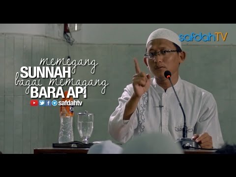 kajian-ilmiah:-memegang-sunnah-bagai-memegang-bara-api---ustadz-badru-salam,-lc