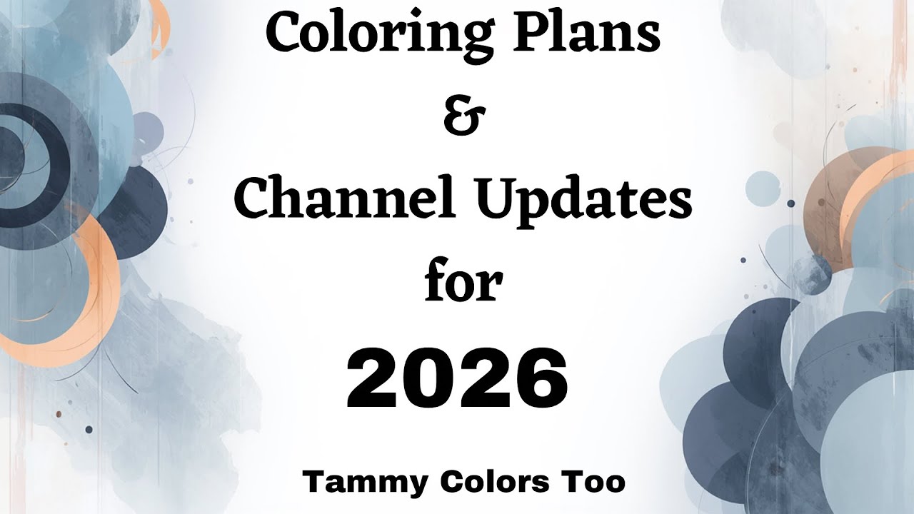 Coloring Plans & Channel Updates for 2026