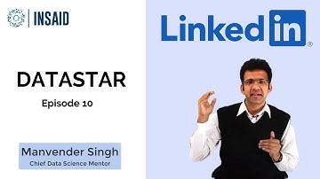 Data Scientist, LinkedIN | DataStar Ep #10