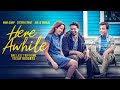 Here Awhile | Anna Camp (Pitch Perfect) | DRAMA | Full Movie in English