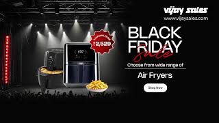 Unbelievable Black Friday Deals Up To 65% Off At Vijay Sales