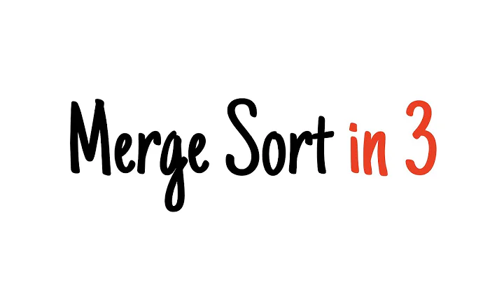 Merge sort in 3 minutes