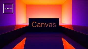 Canvas: The Natural Environment for Creation | webAI Awaken Event
