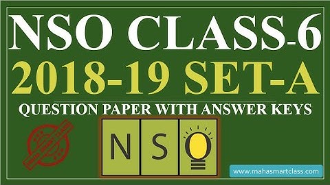 NSO Class-6 Set-A 2018 19 | National Science Olympiad SOLVED PAPER Class 6 Set A 2018-19