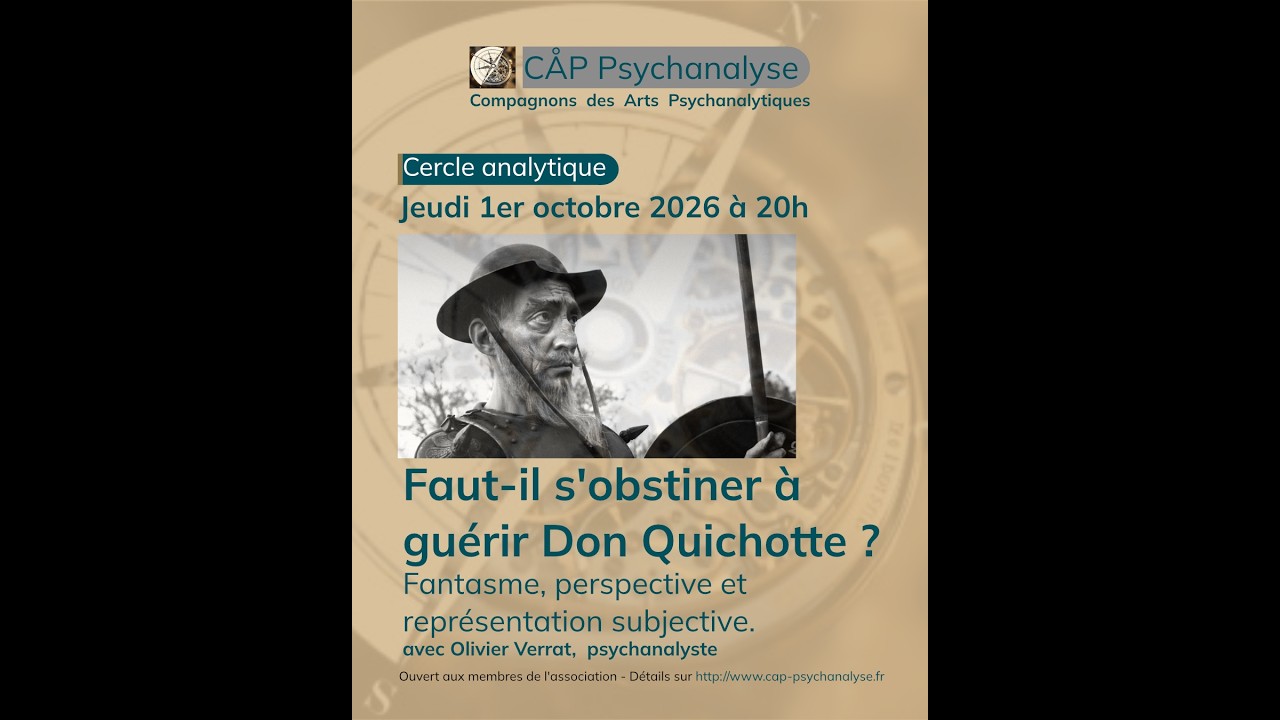 Rencontres du Cercle : Faut-il s'obstiner à guérir Don Quichotte ?, avec Olivier Verrat  01/10/2026