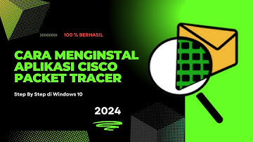 Cara Menginstal Aplikasi Cisco Packet Tracer Versi Terbaru